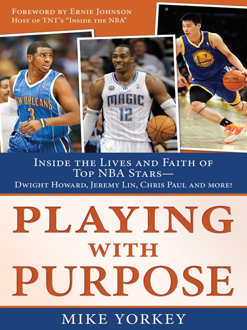 Title details for Playing with Purpose by Mike Yorkey - Available